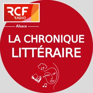 La chronique littéraire · RCF Alsace