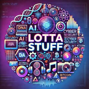 Lotta Stuff Podcast