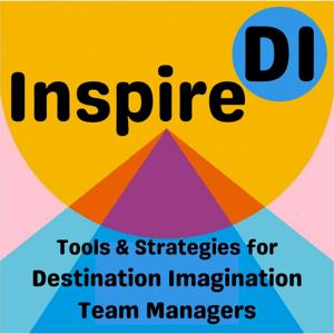 InspireDI: Tools and Strategies for Destination Imagination Team Managers