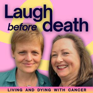 Laugh before death