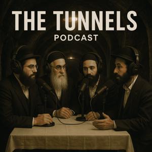 The Tunnels Podcast