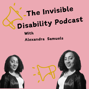The Invisible Disability Podcast