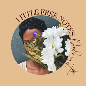 Little Free Notes Podcast