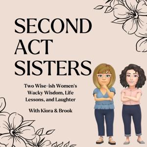 Second Act Sisters