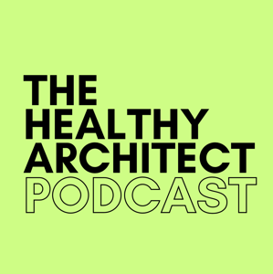 The Healthy Architect