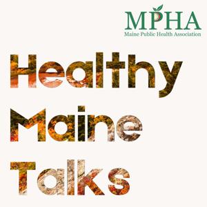 Healthy Maine Talks