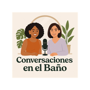 Conversaciones en el Baño"