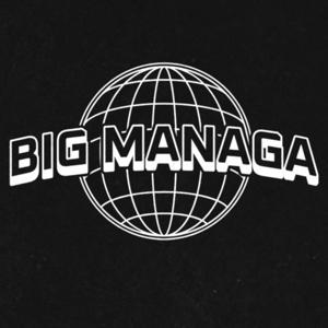 BIG MANAGA