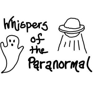 Whispers of the Paranormal Podcast