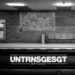 UNTRNSGESGT - Unter uns gesagt