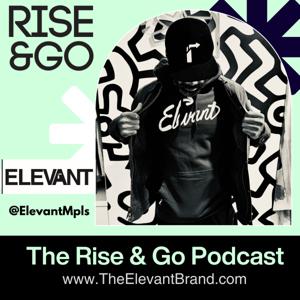 The Rise and Go Podcast