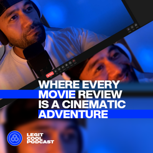 Legit Cool - Film Talk