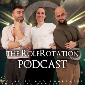 The RoleRotation Podcast - Equality and Awareness in Social Dances