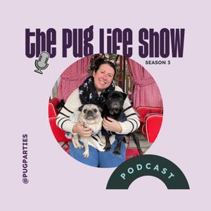 The Pug Life Show