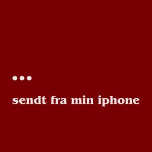 sendt fra min iphone