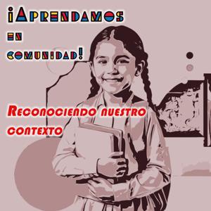 Reconocemos nuestro contexto comunitario