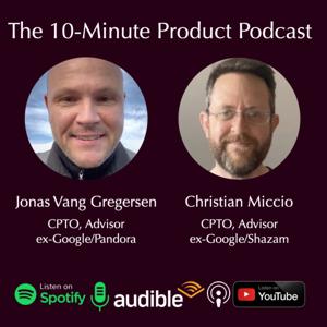 The 10-Minute Product Podcast