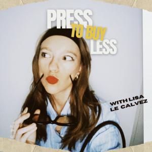 Press to buy less