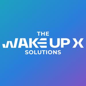 The Wake UP X Solutions - Securing Tomorrow, Empowering Today with Efren L. Salazar