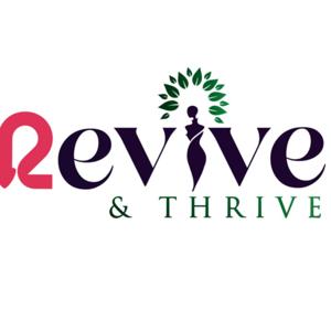 The Revive and Thrive Podcast