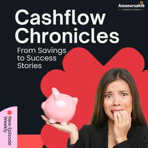 Cashflow Chronicles: "Take control of your money, grow your wealth, and live free"