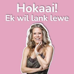 Klankgolwe: Hokaai, ek wil lank lewe!
