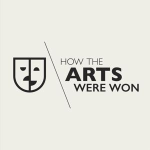 How the Arts were Won