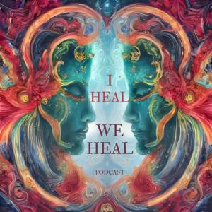 I Heal - We Heal