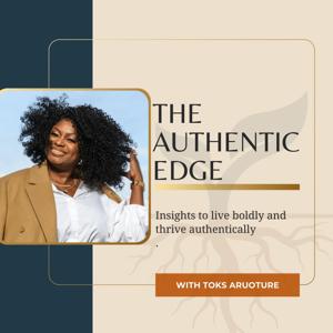 The Authentic Edge