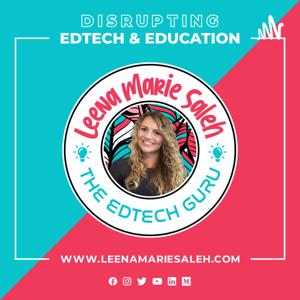 Leena Marie Saleh "The Edtech Guru" | Audio Experience |