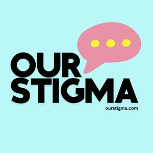 Our Stigma