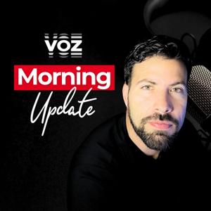 Voz Morning Update