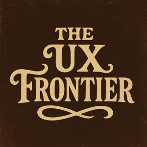The UX Frontier