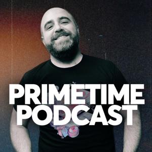 PRIMETIME PODCAST