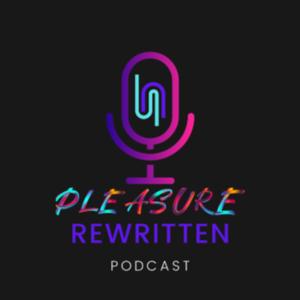 Pleasure Rewritten