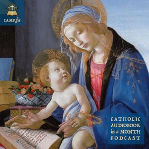 Catholic Audiobook in a Month Podcast