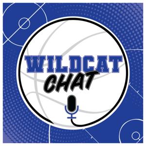Wildcat Chat: A UK Basketball Podcast