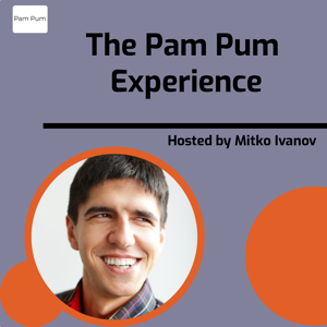 The Pam Pum Experience