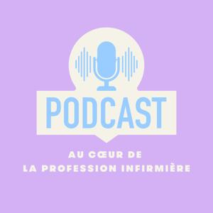 Au cœur de la profession infirmière