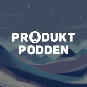 Produktpodden