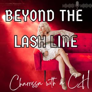 Beyond the Lash Line