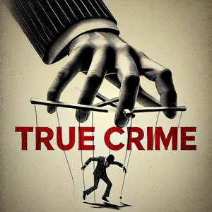 True Crime Podcast, Murder Case, Serial Killers, True Crime