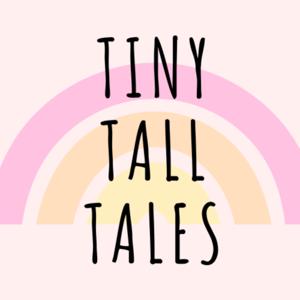 Tiny Tall Tales