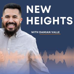New Heights with Damian Valle