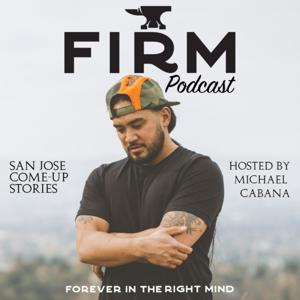 The FIRM Podcast