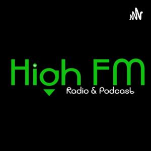 High FM Radio & Podcast