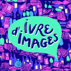 Ivre d'images