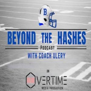 Beyond the Hashes w/ Coach Ulery