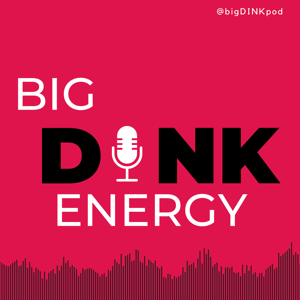 Big DINK Energy