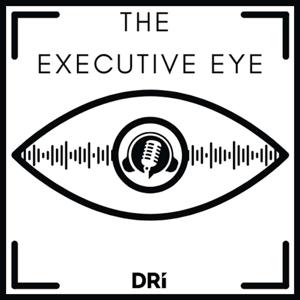 The Executive Eye by DRI